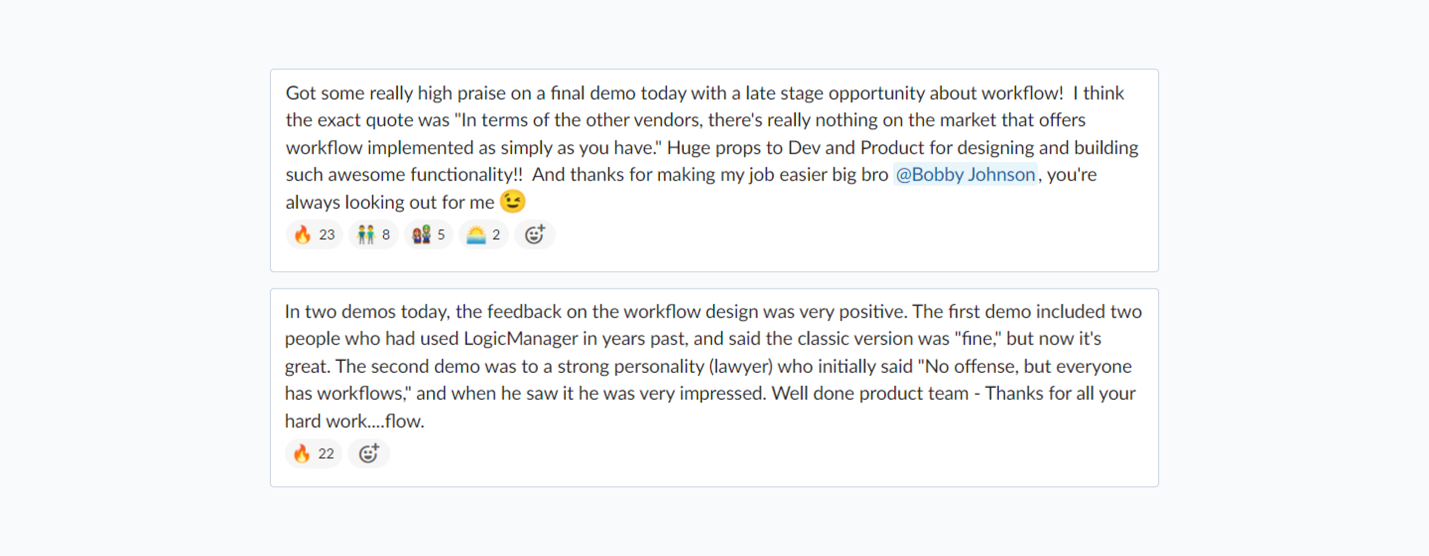 Screenshots from Slack, showing positive reviews of workflows